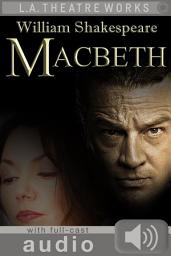 Icon image Macbeth (with audio): Enhanced Edition with Full Cast Audio Performance