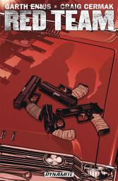 Icon image Garth Ennis' Red Team: Vol. 1: Season One