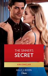 Icon image The Sinner's Secret (Bad Billionaires, Book 3) (Mills & Boon Desire)