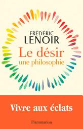 Icon image Le désir, une philosophie
