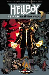 Icon image Hellboy and BPRD T06: La Bête de Vargu