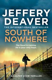 Icon image South of Nowhere (Colter Shaw Thriller, Book 5)