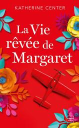Icon image La Vie rêvée de Margaret