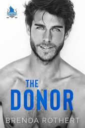 Icon image The Donor: A Colorado Coyotes Hockey Romance
