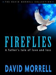 Icon image Fireflies: A Father's Tale of Love and Loss