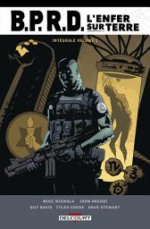 Icon image BPRD - L'Enfer sur Terre - Intégrale T01