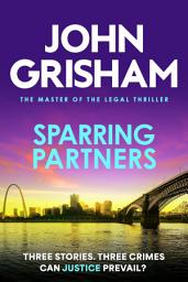 Icon image Sparring Partners: The acclaimed collection of crime stories from the number 1 Sunday Times bestselling author