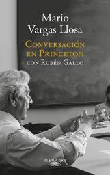 Icon image Conversación en Princeton con Rubén Gallo
