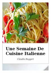 Icon image Une Semaine De Cuisine Italienne