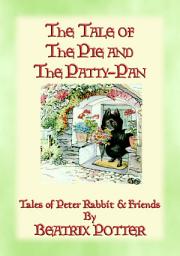 Icon image THE TALE OF THE PIE AND THE PATTY-PAN - The Tales of Peter Rabbit Book 07