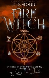 Icon image Fire Witch: A Witch Academy Steamy Fantasy Romance