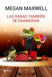 Icon image Las ranas también se enamoran