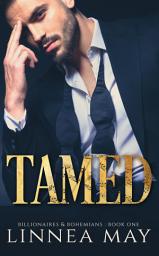 Icon image TAMED: A New Adult Billionaire Romance
