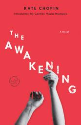 Icon image The Awakening: A Novel