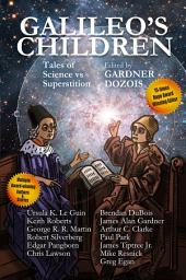 Icon image Galileo's Children: Tales of Science vs. Superstition