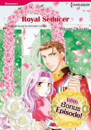 Icon image [With Bonus Episode !]ROYAL SEDUCER: Harlequin Comics