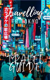 Icon image Bucket List Destinations - Tokyo: Must-see attractions, wonderful hotels, excellent restaurants, valuable tips and so much more!