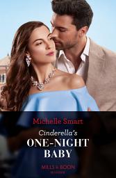 Icon image Cinderella's One-Night Baby (Mills & Boon Modern)