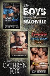 Icon image The Complete Boys of Beachville Trilogy