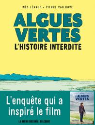 Icon image Algues vertes, l'histoire interdite