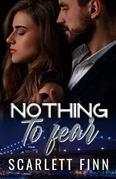 Icon image Nothing to Fear - Billionaire Instalove (He Falls First) Romance