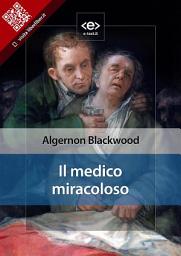 Icon image Il medico miracoloso