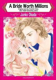 Icon image A BRIDE WORTH MILLIONS: Mills & Boon Comics