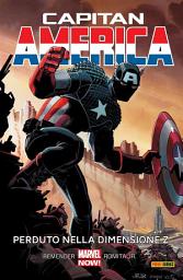 Icon image Capitan America (2013) 1: Perduto nella Dimensione Z