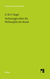 Icon image Vorlesungen über die Philosophie der Kunst