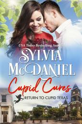 Icon image Cupid Cures: Return to Cupid, Texas #5