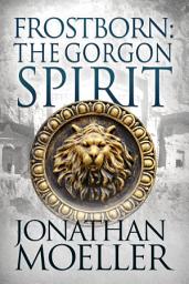 Icon image Frostborn: The Gorgon Spirit (Frostborn #7)