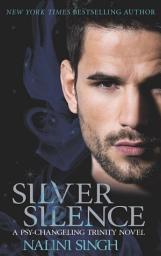 Icon image Silver Silence: A passionate and addictive shifter romance