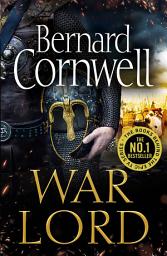 Icon image War Lord (The Last Kingdom Series, Book 13)