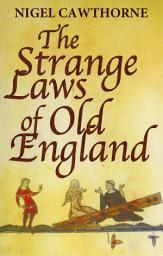 Icon image The Strange Laws Of Old England