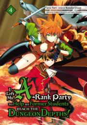 Icon image I Left my A-Rank Party to Help My Former Students Reach the Dungeon Depths!