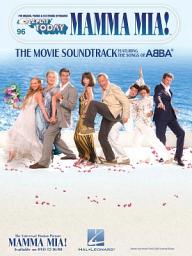 Icon image Mamma Mia - The Movie Soundtrack (Songbook): E-Z Play Today Volume 96, Volume 96