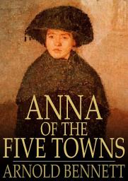 Icon image Anna of the Five Towns