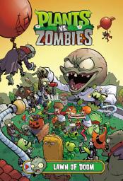 Icon image Plants vs. Zombies: Plants vs. Zombies Volume 8: Lawn of Doom
