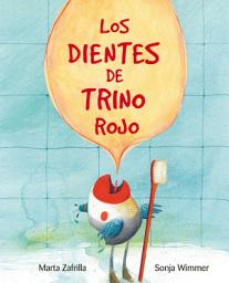 Icon image Los dientes de Trino Rojo (Chirpy Charlie's Teeth)