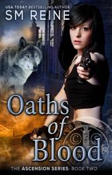 Icon image Oaths of Blood: An Urban Fantasy Novel
