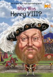 Icon image Who Was Henry VIII?