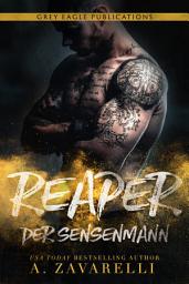 Icon image Reaper - Der Sensenmann: Ein Roman aus Bostons Unterwelt
