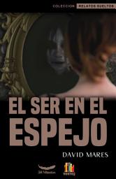 Icon image El Ser en el Espejo