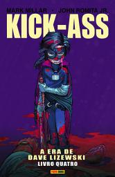 Icon image Kick-Ass: A Era de Dave Lizewski vol. 04