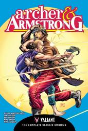 Icon image Archer & Armstrong: The Complete Classic Omnibus HC