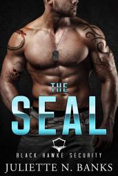 Icon image The SEAL: Steamy Military Romance