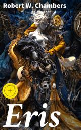 Icon image Eris: Enriched edition. A Tale of Mystery and the Supernatural