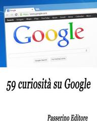 Icon image 59 curiosità su Google
