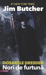 Icon image Dosarele Dresden - Nori de furtuna - Jim Butcher