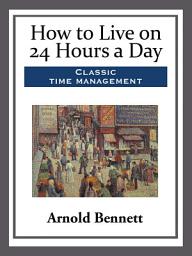 Icon image How to Live on 24 Hours a Day